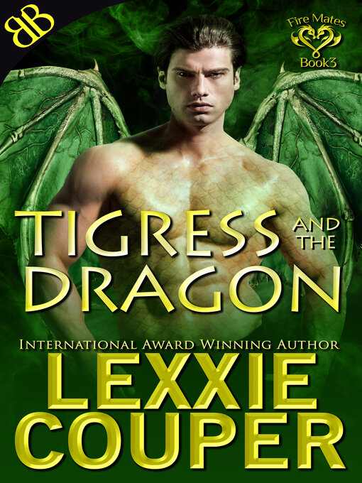 Title details for Tigress and the Dragon by Lexxie Couper - Available